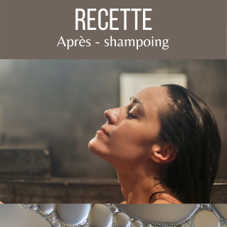 Recette après shampoing maison bio