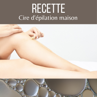 Cire épilation maison