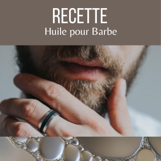 Huile barbe maison naturelle